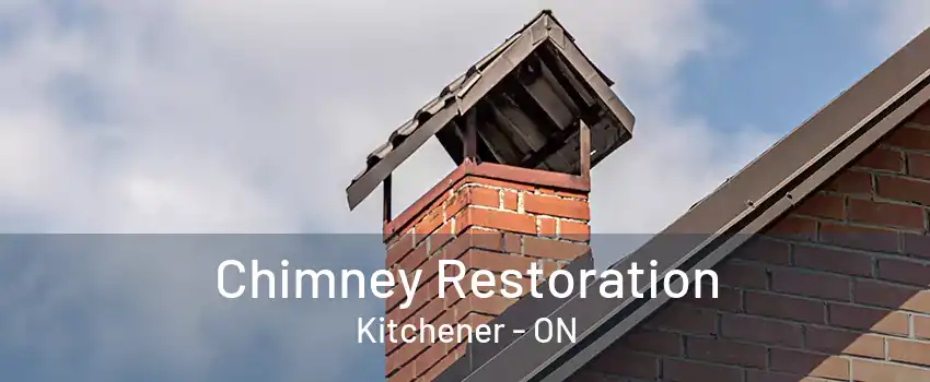 Chimney Restoration Kitchener - ON