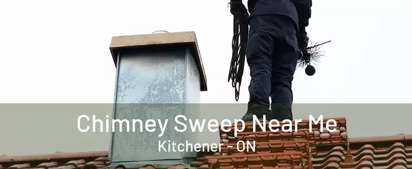 Chimney Sweep Near Me Kitchener - ON