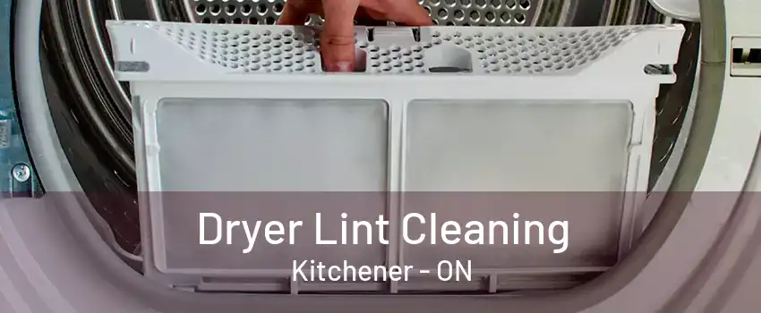 Dryer Lint Cleaning Kitchener - ON