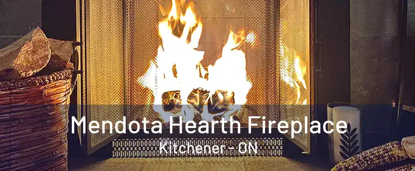 Mendota Hearth Fireplace Kitchener - ON