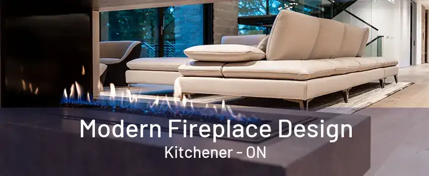 Modern Fireplace Design Kitchener - ON