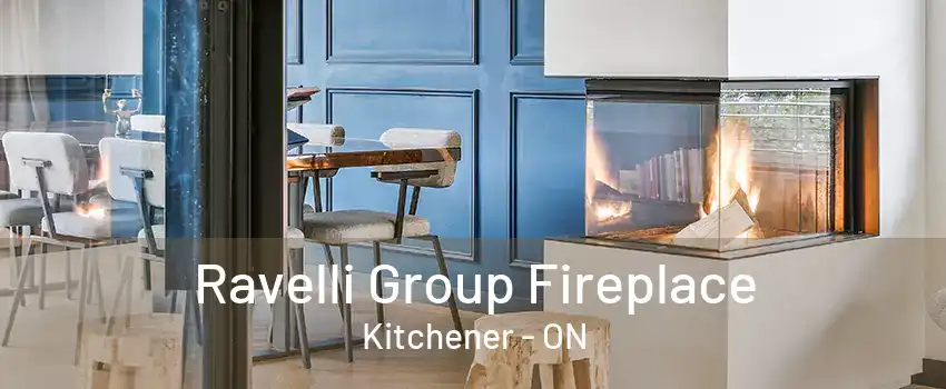 Ravelli Group Fireplace Kitchener - ON